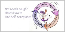 Not Feeling Good Enough? Here's How I Found Self-Acceptance ...